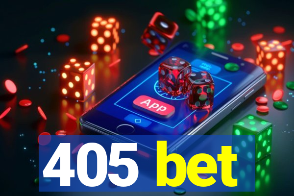 405 bet